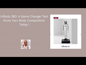 InBody 380: A Game Changer Test !