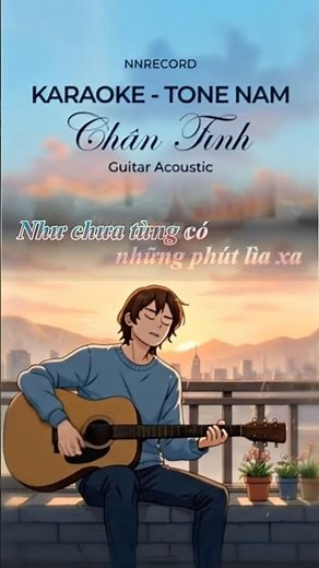KARAOKE - CHÂN TÌNH - Guitar Acoustic (TONE NAM) | Karaoke Beat Chuẩn Dễ Hát