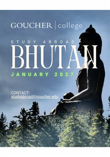 🌿Come with us to Bhutan next year! 🇧🇹Applications are now open for Goucher College undergraduates and graduate students to study abroad in Bhutan for 3 weeks in January 2027. 🌿Contact StudyAbroad@goucher.edu or jenn.darosa@goucher.edu for more information #studyabroad #bhutan @Goucher College #sustainability #fieldcourse #bucketlist