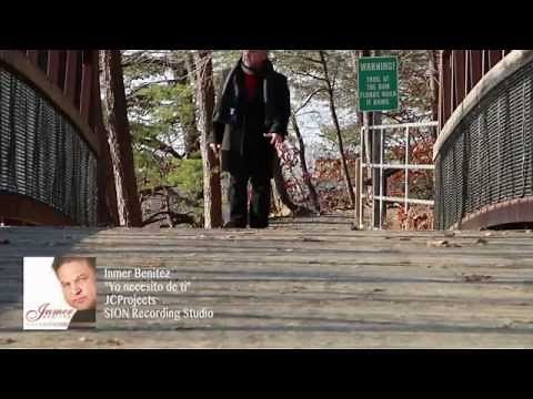 INMER BENITEZ "Yo necesito de ti" / Videoclip