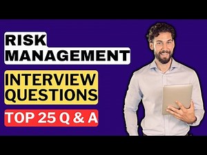 Risk Management Interview Questions and Answers | How to Pass the Interview