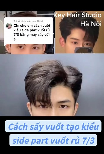 Kiểu tóc Side Part 7/3 Vuốt Rũ Thịnh Hành