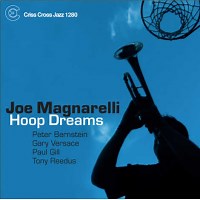Joe Magnarelli: Hoop Dreams