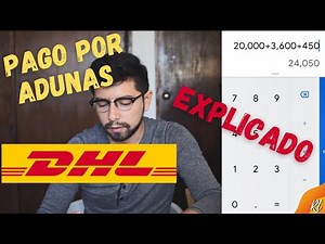 IMPUESTO DE ADUANAS por comprar en USA - DHL