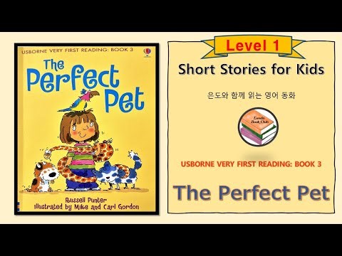 The Perfect Pet - Usborne very first reading: Book 3 [Level 1] Eundo Bookclub: Reading with Eundo