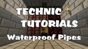 Technic Tutorials 44. Waterproof Pipes