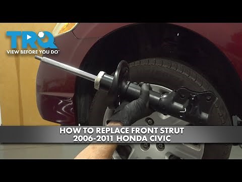 How to Replace Front Strut 2006-2011 Honda Civic