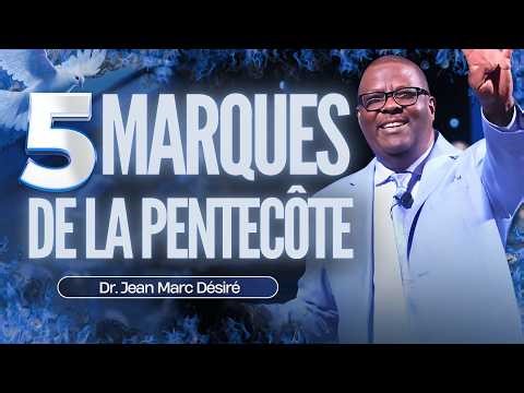 LES 5 MARQUES DE LA PENTECÔTE | Dr. Jean Marc Désiré | Visite à GSHAC