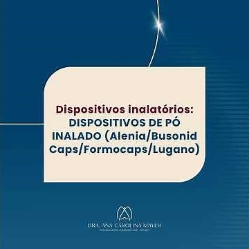 Como usar dispositivos inalatórios de pó seco: Alenia/Busonid Caps/ Formocaps/ Lugano.🫁