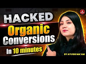 Class 12 All Organic Chemistry Conversions in 10 Minutes🚨 Secret Tips and Tricks ✅