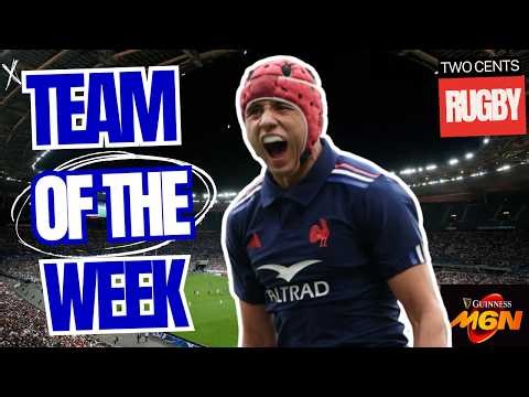 TEAM OF THE WEEK | 6 Nations 2026 Round 1