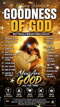 Goodness Of God Best Hillsong Worship Songs 2026 ✝️ Peaceful Christian Worship Playlist Morning Pr