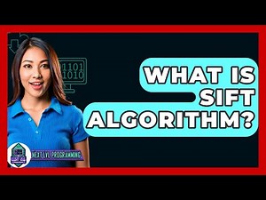 What Is SIFT Algorithm? - Next LVL Programming