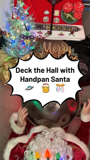 Deck the Hall with Handpan Santa 🛸🎅🎊 #handpan #deckthehall #christmas #holidays #handpansanta