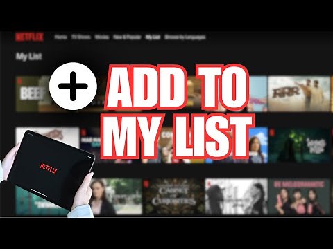 How to Add Movies or Series to My List on Netflix | Organize & Watch Later Easily!