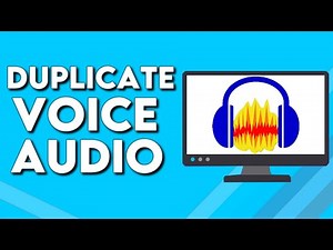 How To Duplicate Voice Audio on Audacity