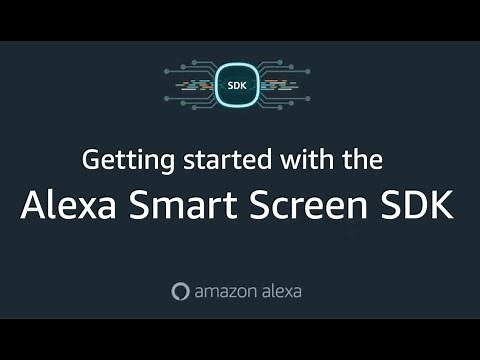 Alexa Smart Screen SDK Introduction