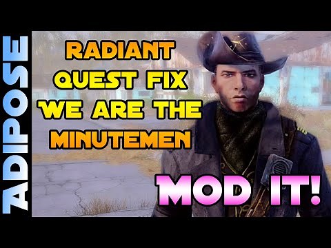 Fallout 4 - We Are The Minutemen - Radiant Quest Fix - MOD IT! #16