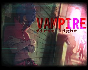 Vampire: First Light by Vile Praxis Games, Sharon Cavallari, Thorn & Bloom TTRPGs, Daniele, Arthley Famorca