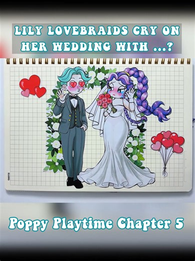 Lily Lovebraids Cry On Her Wedding With ...?? - Poppy Playtime Chapter 5 - Sticker Book DIY #lilylovebraids #poppyplaytime #stickerbook #diy