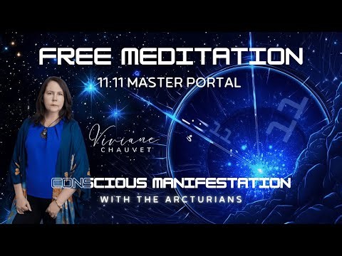 ✨ Guided Meditation for the 11/11 Master Portal | Arcturian Healing & Conscious Manifestation! ✨