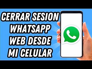 How to log out of WhatsApp Web from my cell phone (COMPLETE GUIDE)