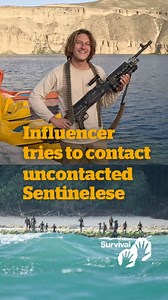 🚨 BREAKING: Influencer arrested for trying to contact the Sentinelese 🚨 A US national has been arrested after trying to contact the uncontacted Sentinelese people. He put both his life and the lives of all the Sentinelese at risk. Uncontacted peoples have no immunity to common diseases, and even a brief encounter with them could have decimated them. Survival’s director Caroline Pearce said: “It beggars belief that someone could be that reckless and idiotic. It’s good news that the man in this 