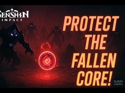 Protect the fallen core and repel the monster | Genshin Impact