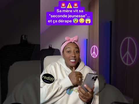 1215. 🚨⚠️🚨 Sa mère vit sa "seconde jeunesse"... et ça dérape 😰😳😱