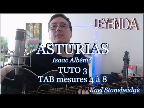 Asturias (Leyenda) - Tuto 3 - mesures 4 à 8 - TAB - Guitare Débutant et Avancé - Isaac Albéniz
