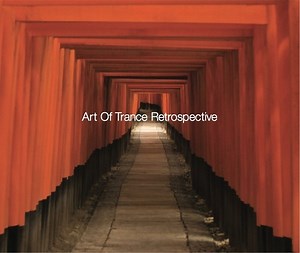 Art Of Trance - Retrospective