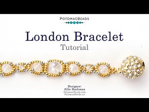 London Bracelet - DIY Jewelry Making Tutorial by PotomacBeads