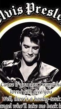 There’s a Honky Tonk Angel (Who Will Take Me Back In) - Elvis Presley, 1975 エルビス