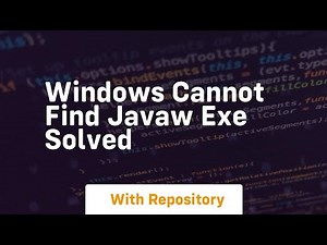 Windows cannot find javaw exe solved