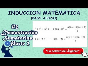 Inducción Matemática 2/7 - Demostración Sumatorias Parte 2 | Ejercicios Resueltos | PIC