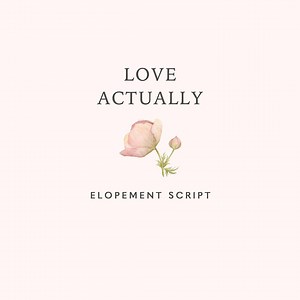 Non Religious Elopement Ceremony Script | Love Actually | Elopement Ceremony Ideas | Officiant Elopement Script - Etsy