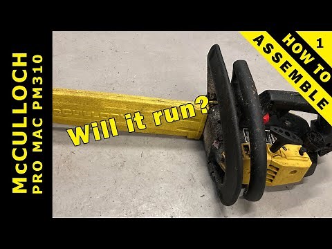 McCULLOCH power mac 310 - chainsaw part 1: chainsaw assembly