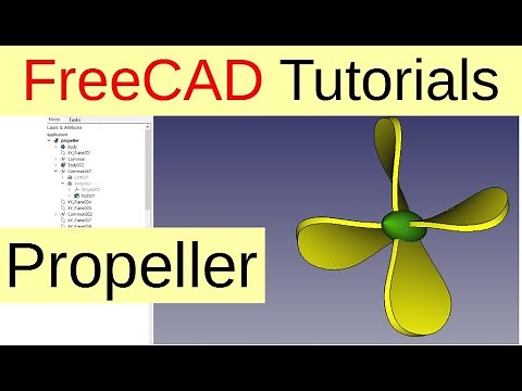 FreeCAD Tutorials - Propeller