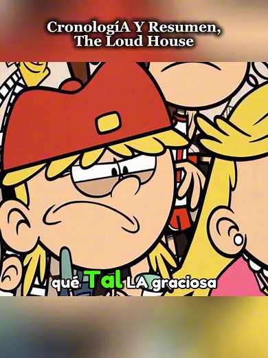 CronologíA Y Resumen,The Loud House_03 #TheLoudHouse #Nickelodeon #CartoonTimeline #AnimationExplained #cartoonfans