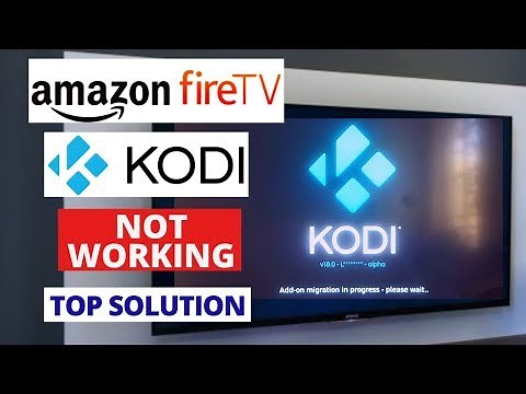 How to Fix Kodi Not Working on FireStick TV & Fire TV || Why did my Firestick Stop Working