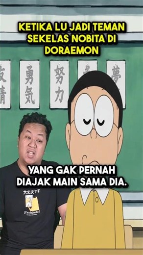 When You're Nobita's Classmate in Doraemon