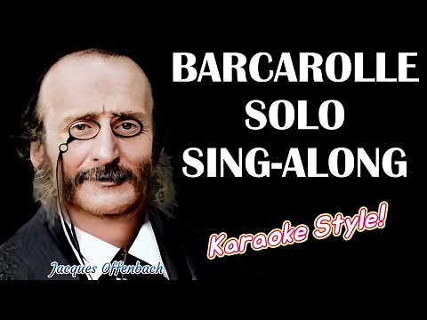 Barcarolle Solo Sing Along with Lyrics