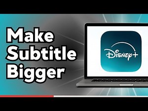 How to Make Subtitle Bigger on Disney Plus