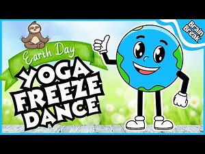 🌍 Earth Day Yoga Freeze Dance 🌍 Spring Brain Break | Kids Dance | Yoga for Kids | Earth Day for Kids