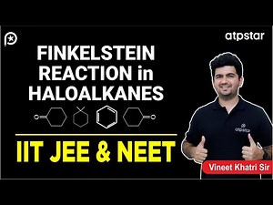Finkelstein Reaction Video Lecture - JEE