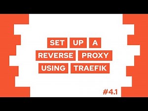 How To Set Up A Reverse Proxy With Free SSL Using Traefik