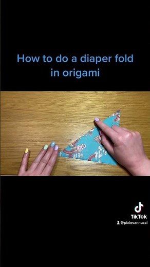 How to do a diaper fold in origami