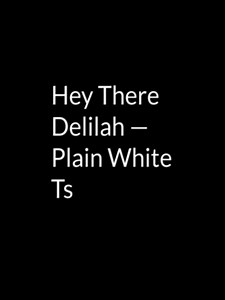 Hey There Delilah — Song with Lyrics Clip