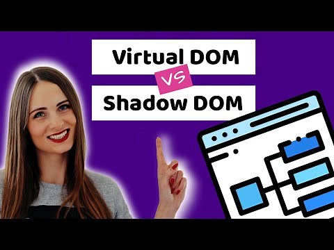Virtual DOM and Shadow DOM difference, comparison and overview