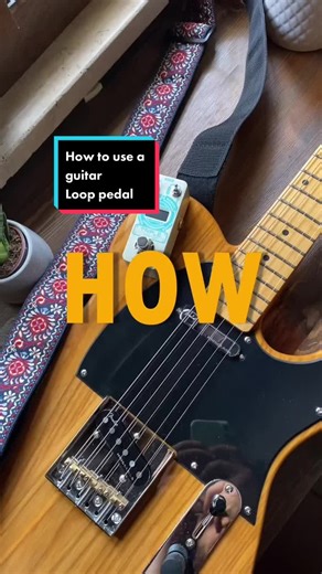 Beginner's Guide to Using a Guitar Loop Pedal